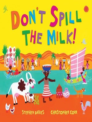 cover image of Don't Spill the Milk!
